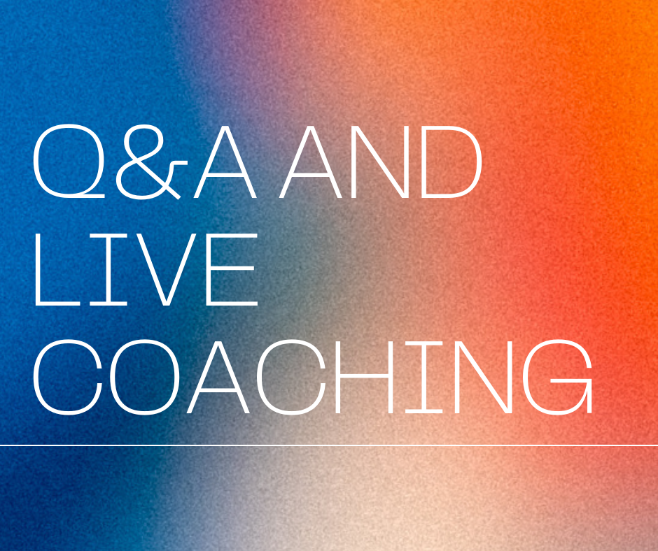 Q&A Live Coaching Session